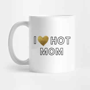 mothers i love you Mug